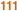 111